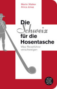 Die Schweiz für die Hosentasche : Was Reiseführer verschweigen (Fischer Taschenbücher 51313) （4. Aufl. 2014. 272 S. 144.00 mm）