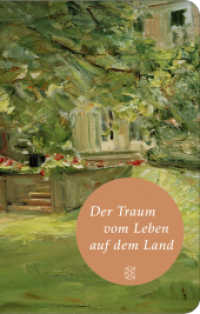 Der Traum vom Leben auf dem Land (Fischer Taschenbücher Bd.52113) （1. Auflage. 2016. 336 S. 145.00 mm）