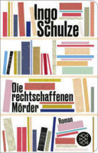 Die rechtschaffenen M&ouml;rder : Roman | Geschenkausgabe im Miniformat (Fischer TaschenBibliothek) （1. Auflage）
