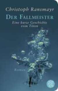 Der Fallmeister : Eine kurze Geschichte vom Töten (Fischer TaschenBibliothek 52359) （1. Auflage. 2024. 240 S. 144.00 mm）