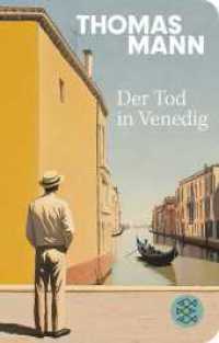 Der Tod in Venedig (Fischer TaschenBibliothek 52383) （1. Auflage. 2025. 128 S. 144.00 mm）