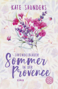 Lavendelblauer Sommer in der Provence : Roman (Fischer Taschenbücher 70012) （2. Aufl. 2020. 384 S. 191.00 mm）