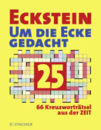 Um die Ecke gedacht Bd.25 : 66 Kreuzworträtsel aus der ZEIT (Fischer Taschenbücher 70025) （3. Aufl. 2020. 152 S. 66 s/w-Abbildungen. 209.00 mm）