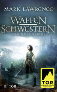 Waffenschwestern : Das erste Buch des Ahnen. Roman (Waffenschwestern 1) （3. Aufl. 2018. 638 S. 215 mm）