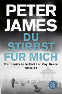 Du stirbst für mich : Der dreizehnte Fall für Roy Grace. Thriller (Roy Grace 13)