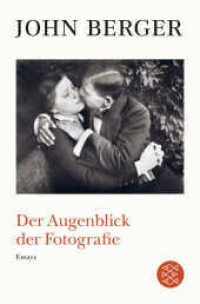 Der Augenblick der Fotografie : Essays (Fischer Taschenbücher 70254) （1. Auflage. 2020. 272 S. 29 sw-Abbildungen. 190.00 mm）
