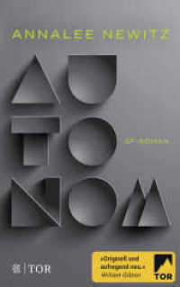 Autonom : SF-Roman （1. Auflage. 2018. 352 S. 215.00 mm）