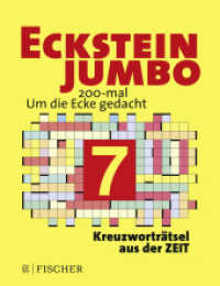 Eckstein Jumbo Tl.7 : 200-mal um die Ecke gedacht. Kreuzworträtsel aus der ZEIT (Fischer Taschenbücher .70316) （2. Aufl. 2018. 448 S. 215.00 mm）