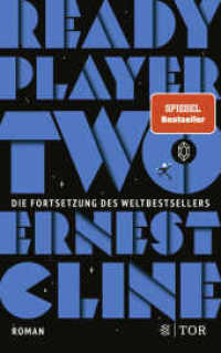 Ready Player Two : Roman. Deutschsprachige Ausgabe (Ready Player One 2) （3. Aufl. 2021. 464 S. 215.00 mm）