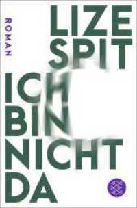 Ich bin nicht da : Roman （1. Auflage. 2024. 576 S. 190.00 mm）
