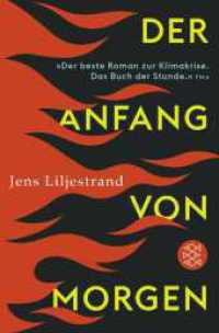 Der Anfang von morgen : Roman （1. Auflage. 2023. 544 S. 191.00 mm）