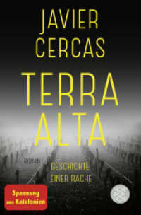 Terra Alta : Geschichte einer Rache (Terra-Alta-Trilogie 1) （1. Auflage. 2023. 448 S. 190.00 mm）