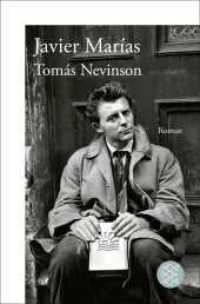 Tomás Nevinson : Roman （2. Aufl. 2024. 736 S. 190 mm）