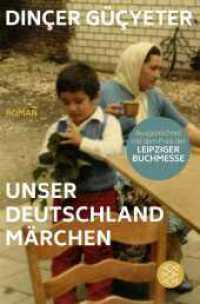 Unser Deutschlandmärchen : Roman （2. Aufl. 2024. 224 S. 18 s/w Abbildungen. 190.00 mm）