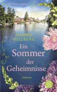 Rosenlund - Ein Sommer der Geheimnisse : Vier Frauen, ein Geheimnis und ein skandinavischer Sommer （1. Auflage. 2025. 448 S. 190.00 mm）