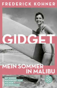 Gidget. Mein Sommer in Malibu : Roman （1. Auflage. 2024. 176 S. 190.00 mm）