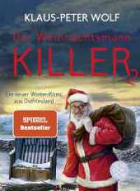 Der Weihnachtsmannkiller 2 : Ein neuer Winter-Krimi aus Ostfriesland (Weihnachtsmannkiller 2) （2. Aufl. 2024. 272 S. 175.00 mm）