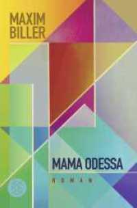 Mama Odessa : Roman （1. Auflage. 2025. 240 S. 191.00 mm）