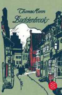 Buddenbrooks : Verfall einer Familie （1. Auflage. 2025. 768 S. 190.00 mm）
