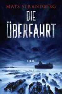 Die Überfahrt : Roman （1. Auflage, Neuausgabe. 2025. 528 S. 190.00 mm）