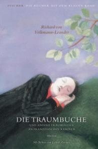 Die Traumbuche und andere Träumereien an französischen Kaminen : Märchen (Fischer Die Bücher mit dem Blauen Band Bd.9)