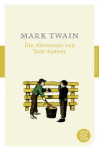 Die Abenteuer von Tom Sawyer : Roman. Mit d. Werkbeitr. aus Kindlers Literaturlexikon (Fischer Taschenbücher 90037) （5. Aufl. 254 S. 190 mm）
