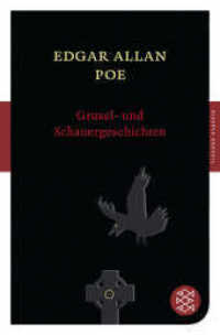 Grusel- und Schauergeschichten : Mit dem Werkbeitrag aus Kindlers Literatur Lexikon (Fischer Taschenbücher 90134) （5. Aufl. 2012. 202 S. 190 mm）
