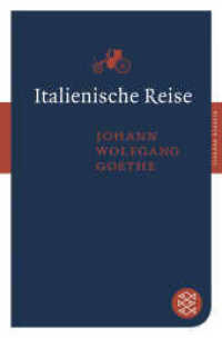 Italienische Reise : Mit dem Werkbeitrag aus dem Neuen Kindlers Literatur Lexikon (Fischer Taschenbücher 90147) （5. Aufl. 2009. 614 S. 190 mm）