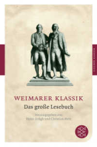 Weimarer Klassik : Das große Lesebuch (Fischer Taschenbücher Bd.90202) （1. Auflage. 2009. 720 S. 190.00 mm）