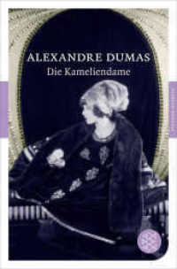 Die Kameliendame : Roman (Fischer Taschenbücher 90303) （3. Aufl. 2011. 240 S. 190 mm）