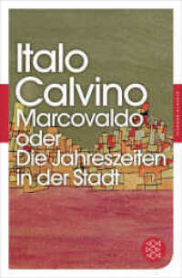 Marcovaldo oder Die Jahreszeiten in der Stadt : Erzählungen (Fischer Taschenbücher Bd.90541) （1. Auflage. 2015. 224 S. 189.00 mm）