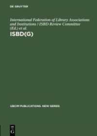 ISBD(G) : general international standard bibliographic description ; annotated text (UBCIM Publications. New Series 6)
