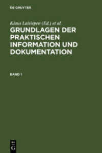 Grundlagen der praktischen Information und Dokumentation, 2 Teile : Ein Handbuch zur Einführung in die fachliche Informationsarbeit （4. Aufl. 1996. 230 mm）
