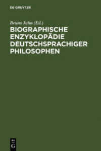 ドイツ／哲学者辞典<br>Biographische Enzyklopädie deutschsprachiger Philosophen （2001. XIV, 718 S. 230 mm）