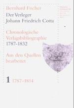 Der Verleger Johann Friedrich Cotta, 3 Bde. : Chronologische Verlagsbibliographie 1787-1832. Aus den Quellen bearbeitet. Hrsg.: Deutsche Schillergesellschaft. （2003. 2313 S. 21 cm）