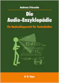 Die Audio-Enzyklopädie : Ein Nachschlagewerk für Tontechniker