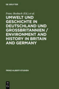 Umwelt und Geschichte in Deutschland und Großbritannien (Prinz-Albert-Studien / Prince Albert Studies 24) （2006. 155 S. 170 x 240 mm）