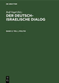 Der deutsch-israelische Dialog. Band 2 Teil I， Politik (Der deutsch-israelische Dialog Band 2)