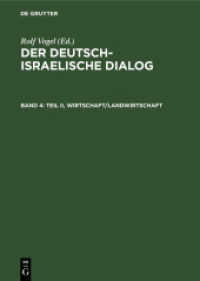 Der deutsch-israelische Dialog. Band 4 Teil II， Wirtschaft/Landwirtschaft (Der deutsch-israelische Dialog Band 4)