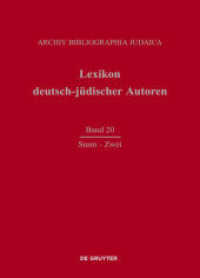 Lexikon deutsch-jüdischer Autoren. Band 20 Lexikon deutsch-jüdischer Autoren / Susm - Zwei (Lexikon deutsch-jüdischer Autoren Band 20)