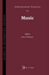 Information Sources in Music (Guides To Information Sources) （2002. XX, 445 S. 150 x 230 mm）