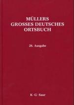 ミュラーのドイツ地名辞典<br>Müllers Großes Deutsches Ortsbuch:  Bundesrepublik Deutschland  Vollständiges Gemeindelexikon. （28th ed.）