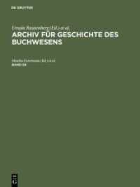 Archiv für Geschichte des Buchwesens / Archiv für Geschichte des Buchwesens. Band 58 Bd.58 (Archiv für Geschichte des Buchwesens Band 58) （2004. 245 S. 46 b/w ill. 28 cm）