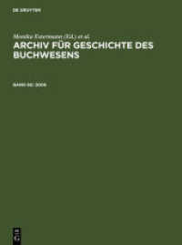 Archiv für Geschichte des Buchwesens. Band 60 Archiv für Geschichte des Buchwesens Bd.60， 2006 : Herausgegeben von Historische Kommission des Börsenvereins (Archiv für Geschichte des Buchwesens Bd.60)