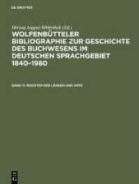 Wolfenbütteler Bibliographie zur Geschichte des Buchwesens im deutschen Sprachgebiet 1840-1980. Band 11 Register der Länder und Orte