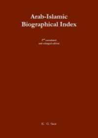 Arab-Islamic Biographical Index II （2009. LXXXIV, 1822 S. 297 mm）