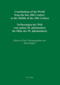ベルギー・ルクセンブルク・オランダ憲法文書集：1789-1848年<br>Constitutions of the World from the late 18th Century to the Middle of the 19th Century. Europe.. Vol. 7 Constitutional Documents of Belgium, Luxembourg and the Netherlands 1789-1848 （2008. 681 S.）