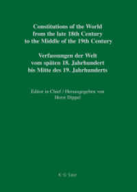 Constitutions of the World from the late 18th Century to the Middle of the 19th Century. Europe.. German Constitutional. Vol. 3. Part II Bavaria - Bremen (Constitutions of the World from the late 18th Century to the Middle of the 19th Century. Europe （2006. 425 S.）