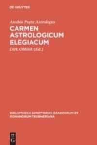 Carmen astrologicum elegiacum (Bibliotheca scriptorum Graecorum et Romanorum Teubneriana) （2007. X, 79 S. 4 pages plate supplement. 230 mm）