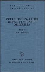 Collectio Psalterii Bedae: Venerabili Adscripta (Bibliotheca Scriptorum Graecorum Et Romanorum Teubneriana")